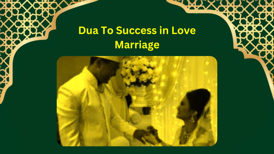 Dua To Success in Love Marriage